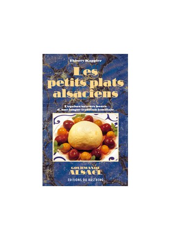 Les petits plats alsaciens