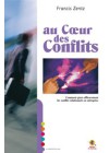 Au coeur des conflits