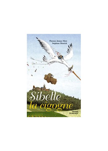 Sibelle la cigogne