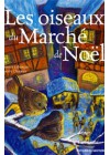 Les oiseaux du Marché de Noël