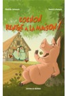 Cochon, rentre à la maison !