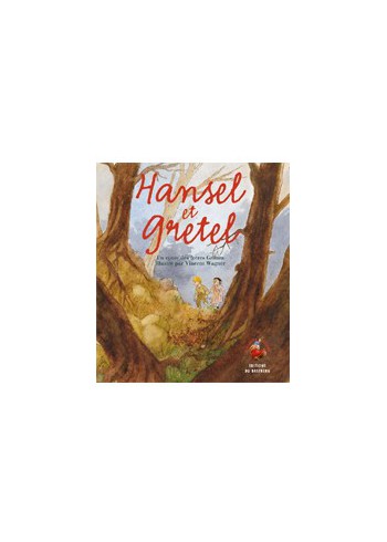 Hansel et Gretel