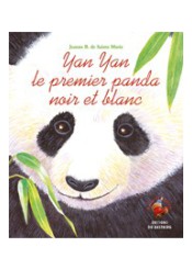 Yan Yan le premier panda noir et blanc