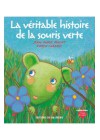 La véritable histoire de la souris verte