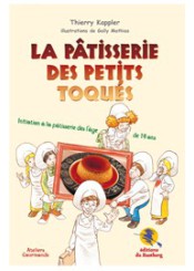 La pâtisserie des petits toqués