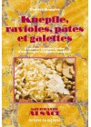 Knepfle, ravioles, pâtes et galettes