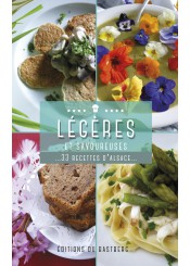 Légères et savoureuses... 33 recettes d'Alsace