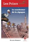 Le cauchemar de la cigogne