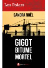 Gigot bitume mortel