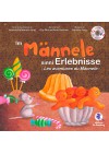 im Männele sinni Erlebnisse