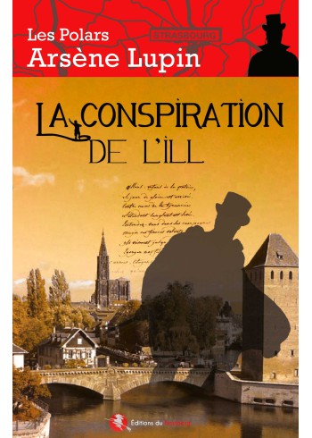 La conspiration de l'Ill