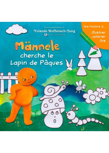 Männele cherche le lapin de Pâques