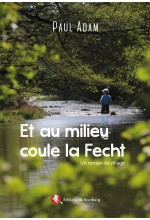 Et au milieu coule la Fecht