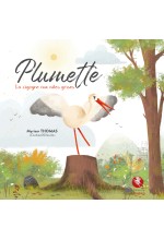 Plumette, la cigogne aux...