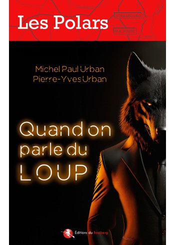 Quand on parle du loup