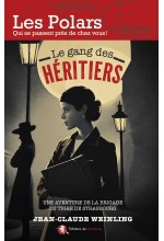 Le gang des héritiers