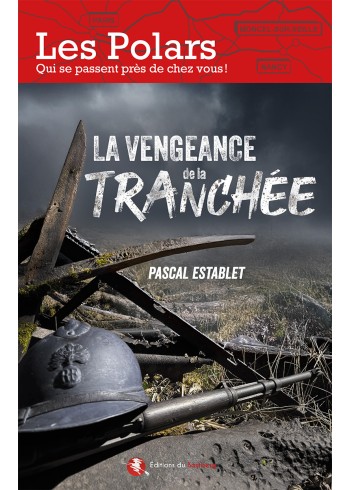 La vengeance de la tranchée