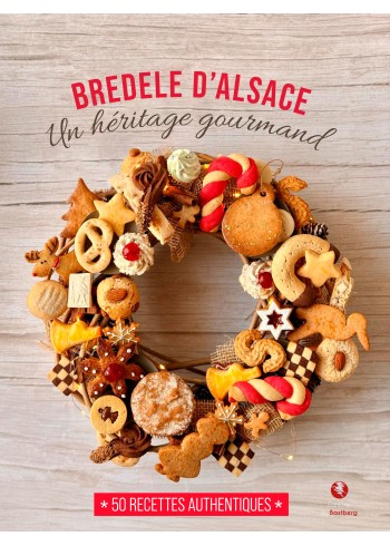 Bredele d'Alsace, un héritage gourmand