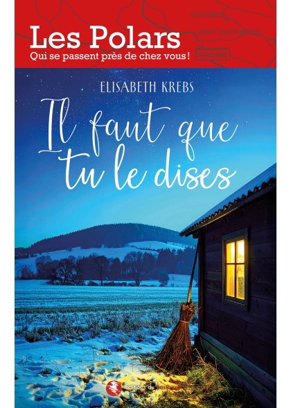 Il faut que tu le dises