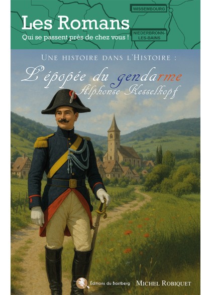 L'épopée du gendarme Alphonse Kesselkopf
