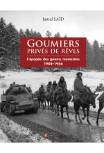 Goumiers privés de rêves