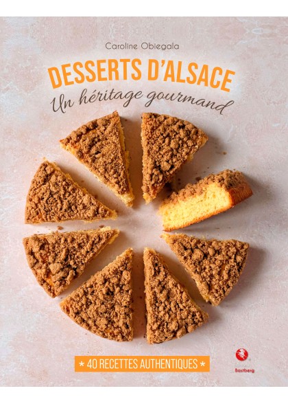Desserts d'Alsace, un héritage gourmand