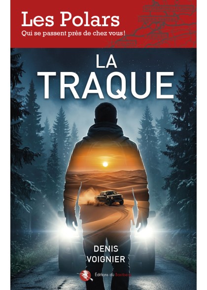 La traque