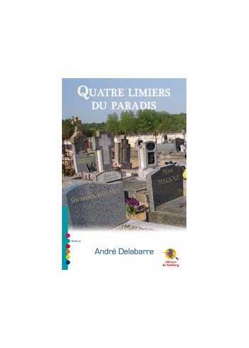 Quatre limiers du paradis