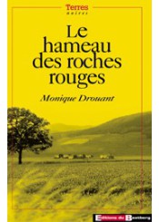 Le hameau des roches rouges