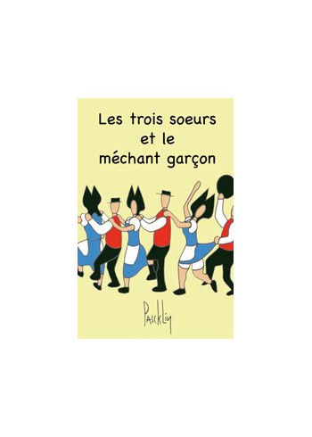 Les trois soeurs et le méchant garçon