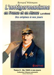 L'antigermanisme an France et en Alsace Tome 2
